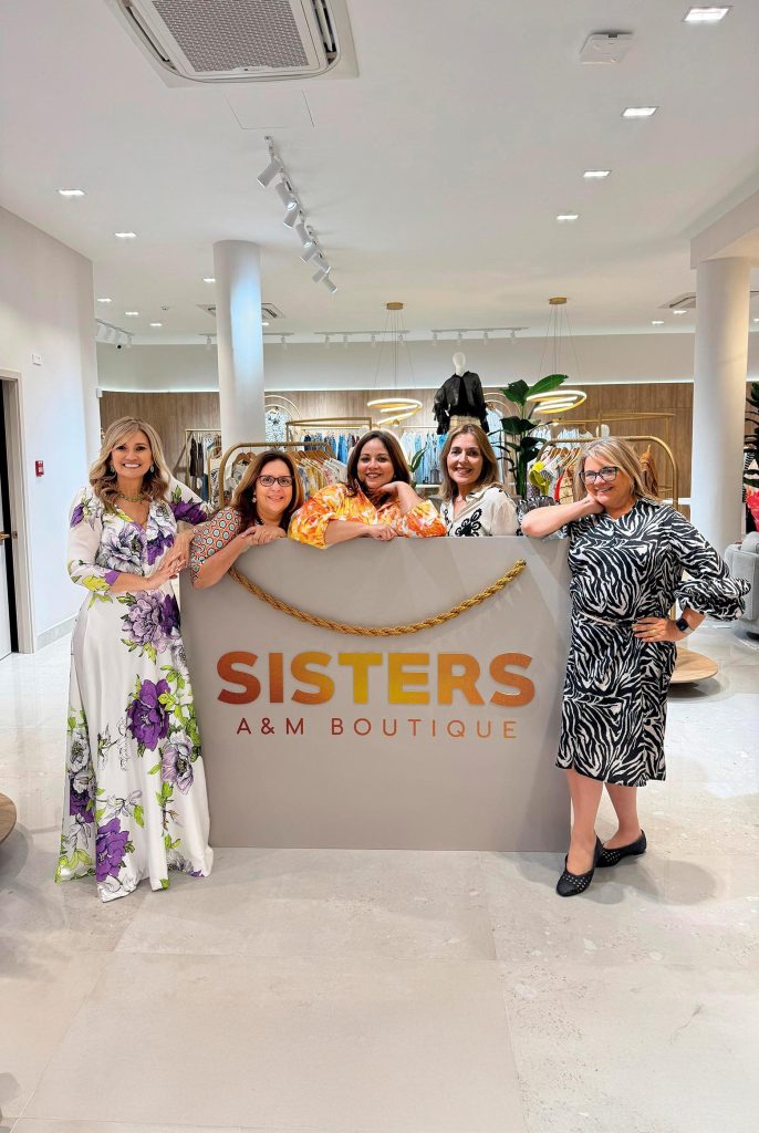 EMPRESARIALES EVENTOS | SISTERS A&M BOUTIQUE CELEBRÓ SU REINAUGURACIÓN EMPRESARIALES EVENTOS | SISTERS A&M BOUTIQUE CELEBRÓ SU REINAUGURACIÓN