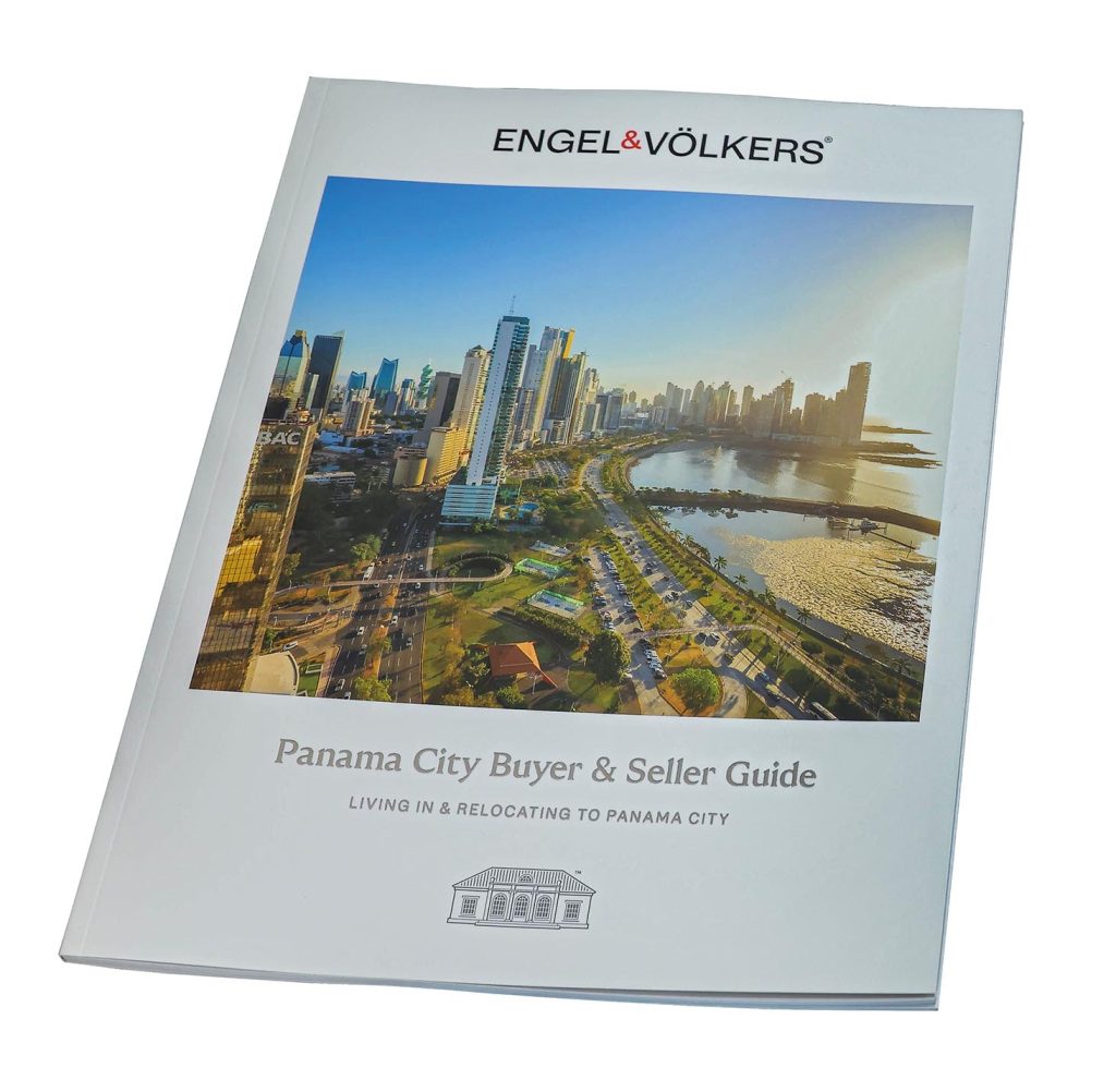 EMPRESARIALES  | ENGEL & VöLKERS LANZAN DE BUYER & SELLER GUIDE – LIVING & RELOCATING TO PANAMA CITY